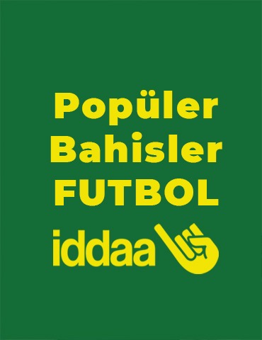 Futbol  | Popüler Bahisler